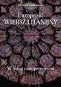 Europejski wiersz litanijny W innej czasoprzestrzeni