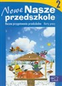 Nowe Nasze przedszkole Karty pracy część 2 Roczne przygotowanie przedszkolne - Małgorzata Kwaśniewska, Wiesława Żaba-Żabińska