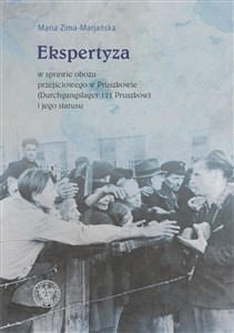 Ekspertyza w sprawie obozu przejściowego w Pruszkowie (Durchgangslager 121 Pruszków) i jego statusu - Księgarnia Niemcy (DE)