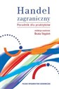 Handel zagraniczny z płytą CD Poradnik dla praktyków - Beata Stępień