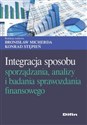 Integracja sposobu sporządzania, analizy i badania sprawozdania finansowego