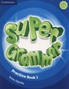 Super Grammar Practice Book 1 - Emma Szlachta