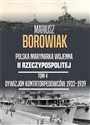 Polska Marynarka Wojenna II Rzeczypospolitej. Tom 4: Dywizjon Kontrtorpedowców 1932-1939