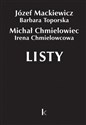 Dzieła T.28 Listy (Chmielowiec)  - Józef Mackiewicz, Barbara Toporska, Michał Chmiel