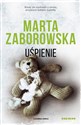 Uśpienie - Marta Zaborowska
