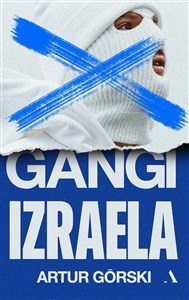 Gangi Izraela - Księgarnia UK