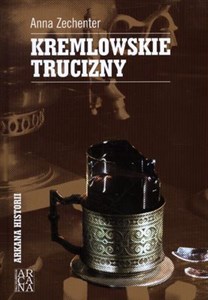 Kremlowskie trucizny - Księgarnia UK