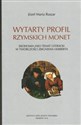 Wytarty profil rzymskich monet Ekonomia jako temat literacki w twórczości Zbigniewa Herberta - Józef Maria Ruszar