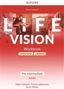 Life Vision Pre-Intermediate Zeszyt ćwiczeń + Online Practice + multimedia Szkoła ponadpodstawowa - Helen Halliwell, Thomas Johannsen, Sarah Walker