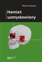 Hamlet uzmysłowiony