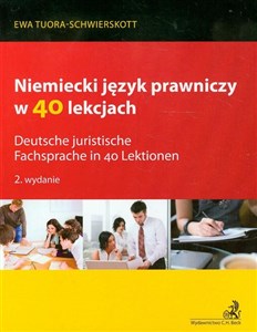 Niemiecki język prawniczy w 40 lekcjach - Księgarnia UK