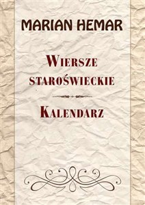 Wiersze staroświeckie Kalendarz