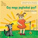 Czy mogę pogłaskać psa