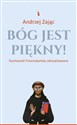 Bóg jest piękny! 