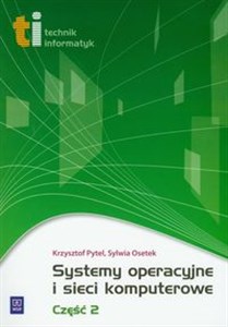 Systemy operacyjne i sieci komputerowe Część 2 Technikum