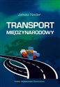 Transport międzynarodowy - Janusz Neider