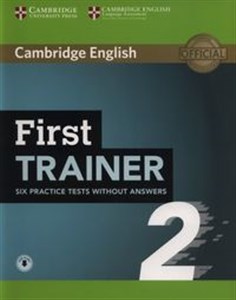 First Trainer 2 Six Practice Tests without Answers with Audio - Księgarnia UK