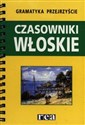 Gramatyka przejrzyście Czasowniki włoskie