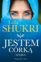 Jestem córką szejka - Laila Shukri