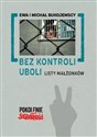 Bez kontroli uboli Listy małżonków - Ewa Bukojemska, Michał Bukojemski