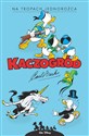 Kaczogród Carl Barks Na tropach jednorożca i inne historie z roku 1950 - Carl Barks