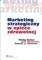 Marketing strategiczny w opiece zdrowotnej