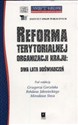 Reforma terytorialnej organizacji kraju : dwa lata doświadczeń