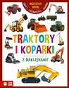 Wszystko wiem Traktory i koparki - Opracowanie Zbiorowe