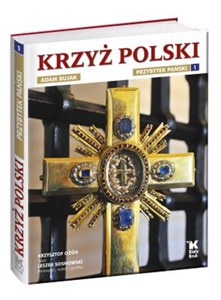 Krzyż Polski Przybytek Pański Tom 1