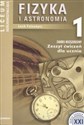 Fizyka i astronomia 1 Zeszyt ćwiczeń Liceum ogólnokształcące Zakres rozszerzony - Lech Falandysz