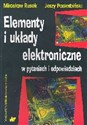 Elementy i układy elektroniczne w pytaniach i odpowiedziach - Mirosław Rusek, Jerzy Pasierbiński