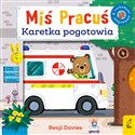 Miś Pracuś Karetka pogotowia - Benji Davies