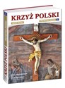 Krzyż Polski Przybytek Pański Tom 2 - Stanisław Nagy