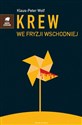 Krew we Fryzji Wschodniej - Klaus Peter Wolf