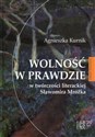 Wolność w prawdzie w twórczości literackiej Sławomira Mrożka