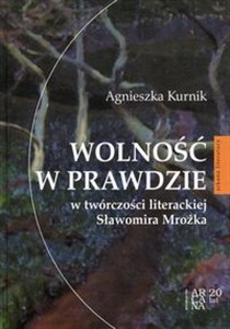 Wolność w prawdzie w twórczości literackiej Sławomira Mrożka