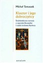 Klasztor i jego dobroczyńcy Średniowieczna narracja o opactwie Brauweiler i rodzie królowej Rychezy - Michał Tomaszek