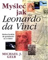 Myśleć jak Leonardo da Vinci