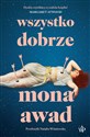 Wszystko dobrze - Mona Awad