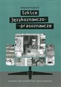 Szkice językoznawczo-prasoznawcze