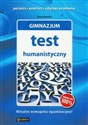 Gimnazjum Test humanistyczny Aktualne wymagania egzaminacyjne !