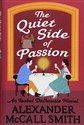 The Quiet Side of Passion (Isabel Dalhousie Novels)