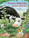 Krowa Matylda szuka skarbu - Alexander Steffensmeier