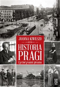 Historia Pragi życiorysami pisana - Księgarnia Niemcy (DE)