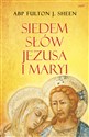 Siedem słów Jezusa i Maryi wyd. 2023 