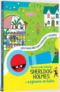 Niesamowity detektyw Sherldog Holmes i zaginiona orchidea - Księgarnia UK