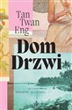 Dom Drzwi - Twan Eng Tan