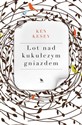 Lot nad kukułczym gniazdem - Ken Kesey