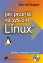 Jak przejść na system Linux® Koniec z ekranem śmierci!