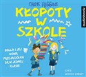 [Audiobook] Kłopoty w szkole - Chris Higgins